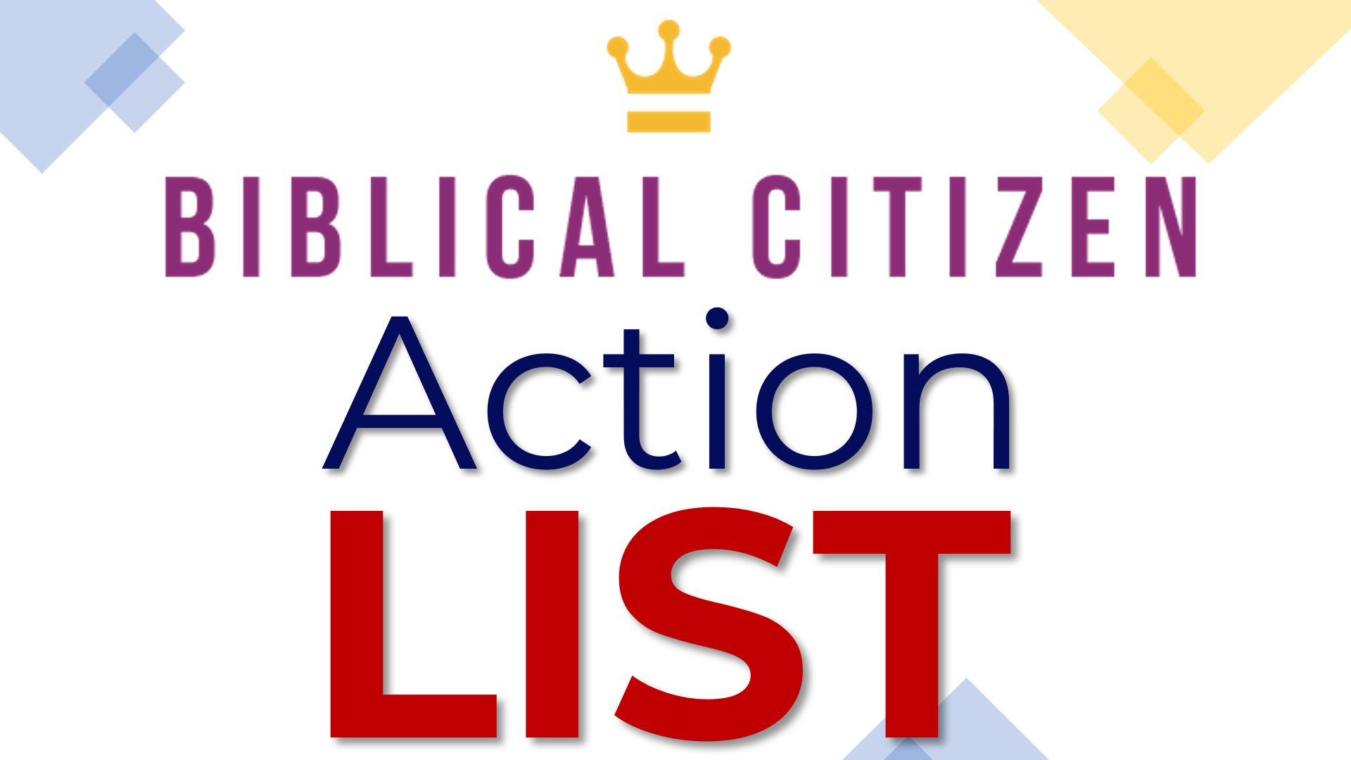 Biblical Citizen Action List – Nueces County, TX